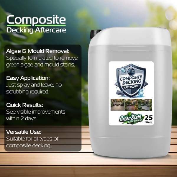 HLS Composite Decking Aftercare - Green Stain Remover & Protector 25L
